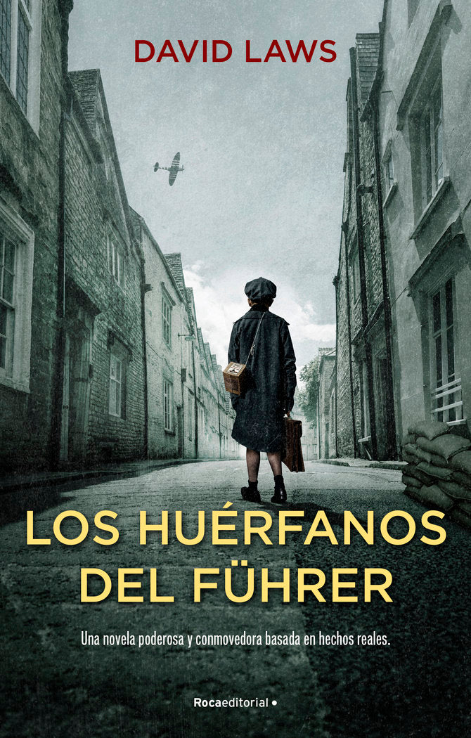 LOS HUERFANOS DEL FUHRER, de LAWS,DAVID | portada del libro