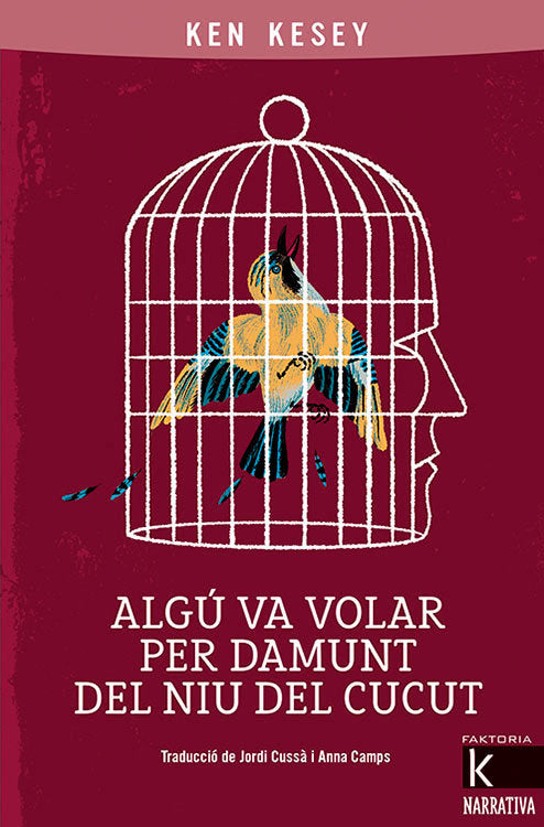 Algú va volar per damunt del niu del cucut, de Kesey, Ken | portada del libro