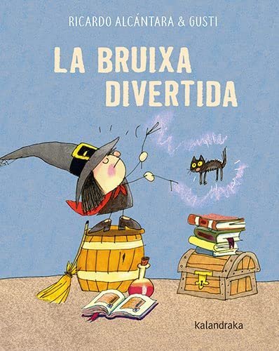 LA BRUIXA DIVERTIDA, de ALCANTARA, RICARDO | portada del libro