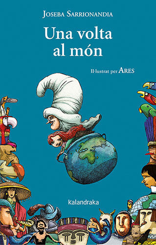 UNA VOLTA AL MON, de JOSEBA SARRIONANDIA | portada del libro