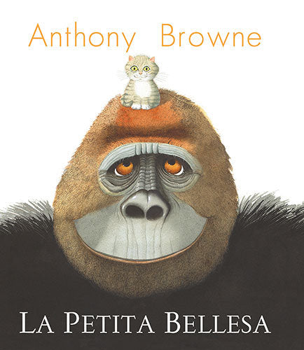 La Petita Bellesa, de BROWNE,ANTHONY | portada del libro