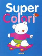 SUPER COLORI 1, de Varios autores | portada del libro