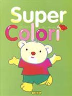 SUPER COLORI 4, de Varios autores | portada del libro