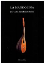 LA MANDOLINA, de JOSE CARLOS TURRADO DE LA FUENTE | portada del libro