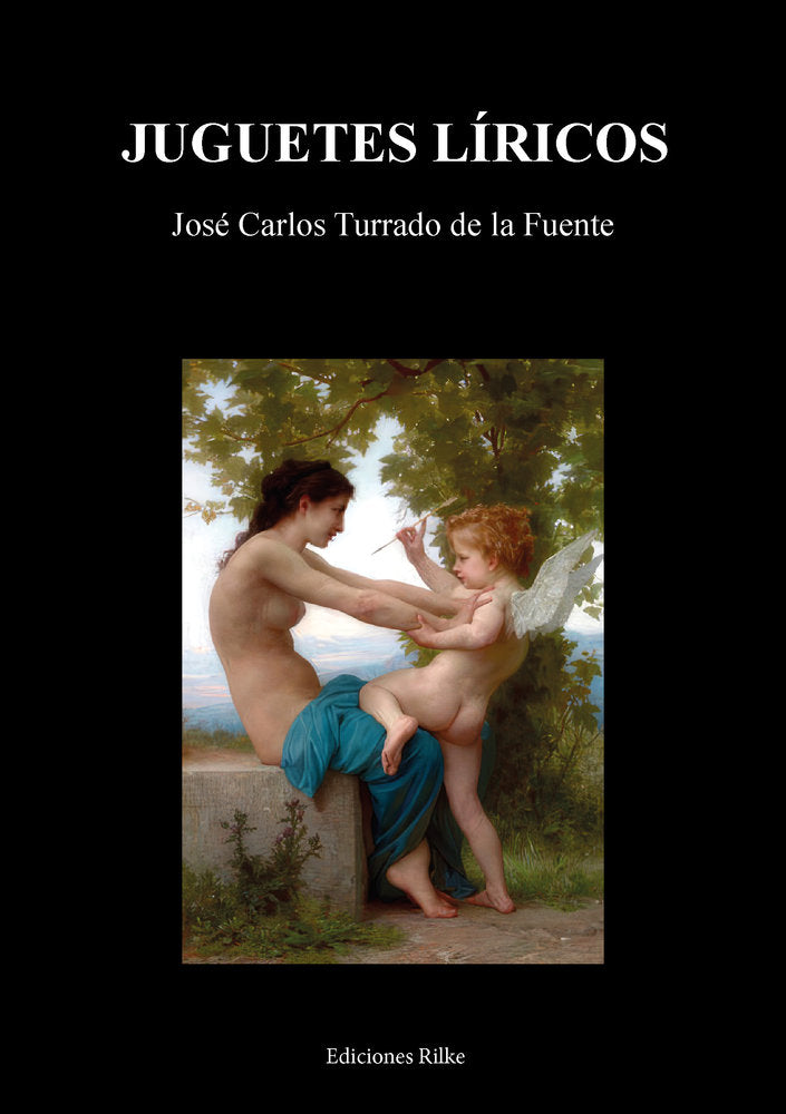JUGUETES LÍRICOS, de Turrado de la Fuente, José Carlos | portada del libro