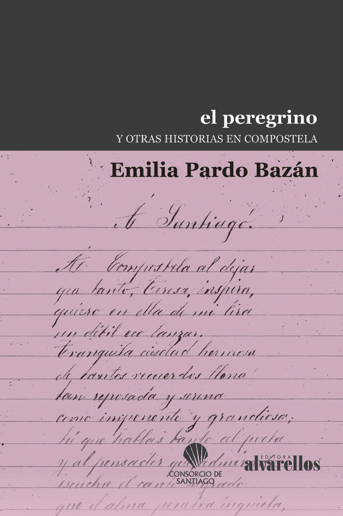 EL PEREGRINO Y OTRAS HISTORIAS EN COMPOSTELA, de PARDO BAZÁN,EMILIA | portada del libro