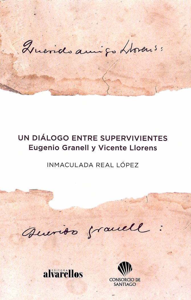 UN DIALOGO ENTRE SUPERVIVIENTES. EUGENIO GRANELL, LLORENS, de REAL LOPEZ, I. | portada del libro