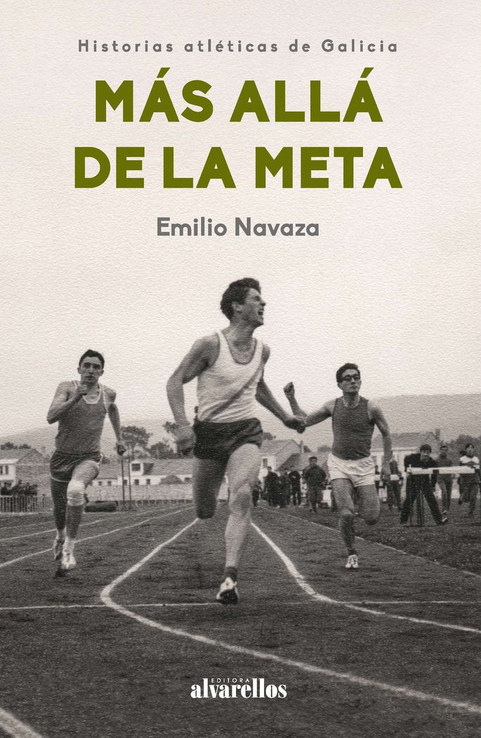 MAS ALLA DE LA META, de NAVAZA GONZALEZ, EMILIO | portada del libro