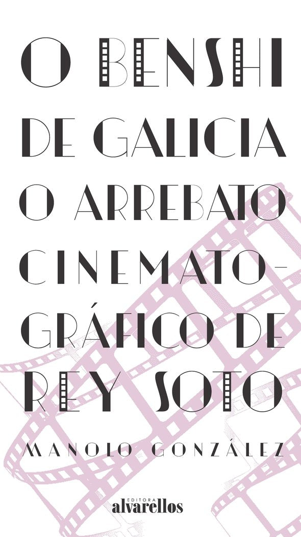 O BENSHI DE GALICIA, de GONZÁLEZ ÁLVAREZ, MANUEL | portada del libro