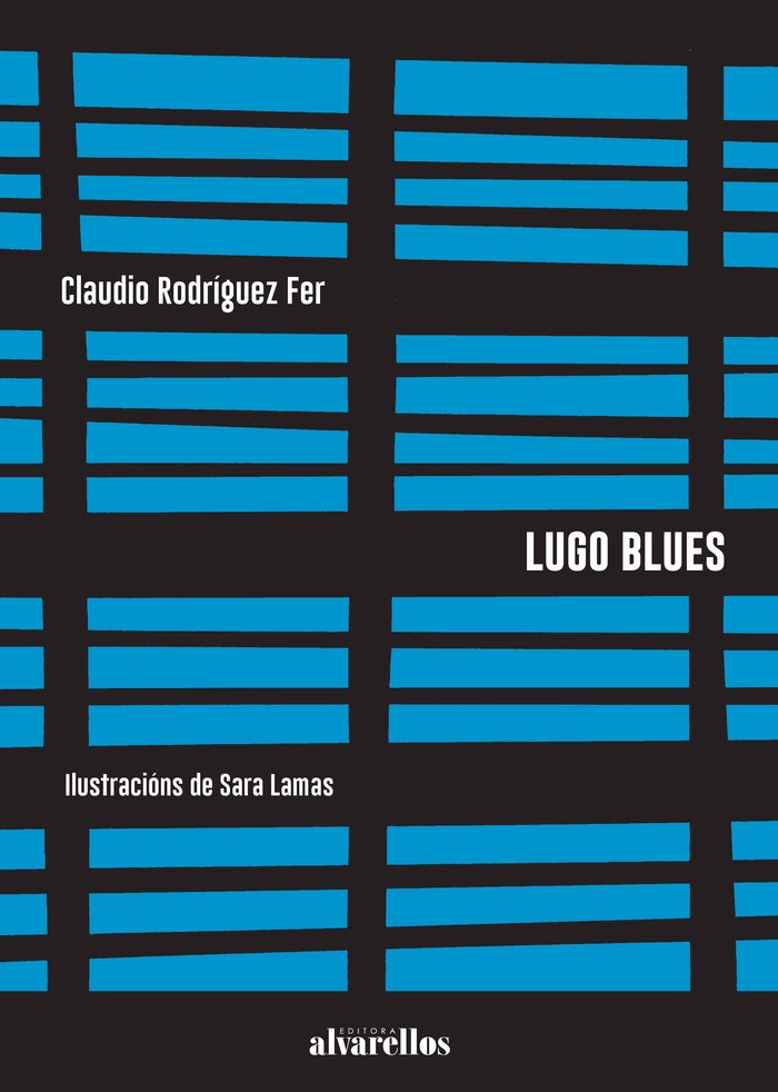 LUGO BLUES, de Rodríguez Fer, Claudio | portada del libro