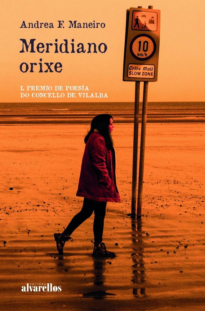 MERIDIANO ORIXE, de F. Maneiro, Andrea | portada del libro