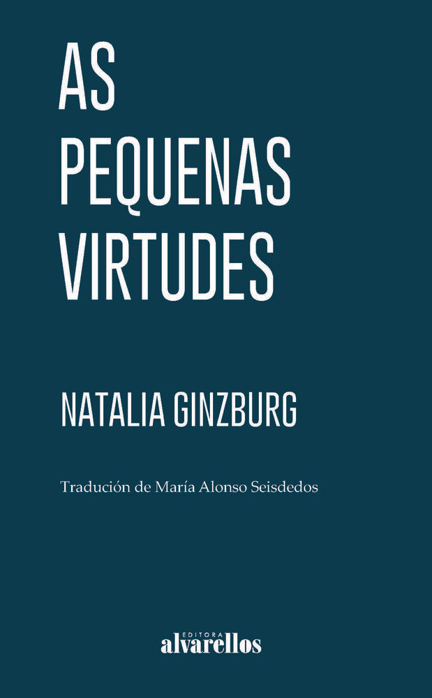 AS PEQUENAS VIRTUDES, de Ginzburg, Natalia | portada del libro