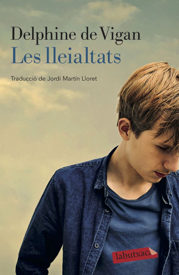Les lleialtats, de De Vigan, Delphine | portada del libro