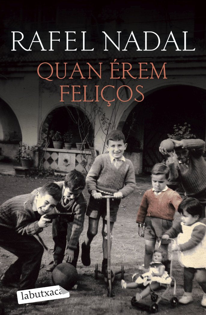 QUAN EREM FELIÇOS, de NADAL, RAFEL | portada del libro