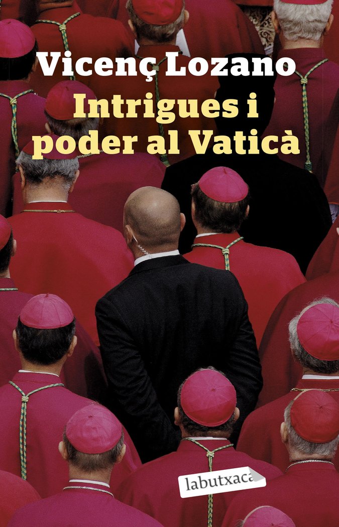 INTRIGUES I PODER AL VATICA, de LOZANO, VICENÇ | portada del libro