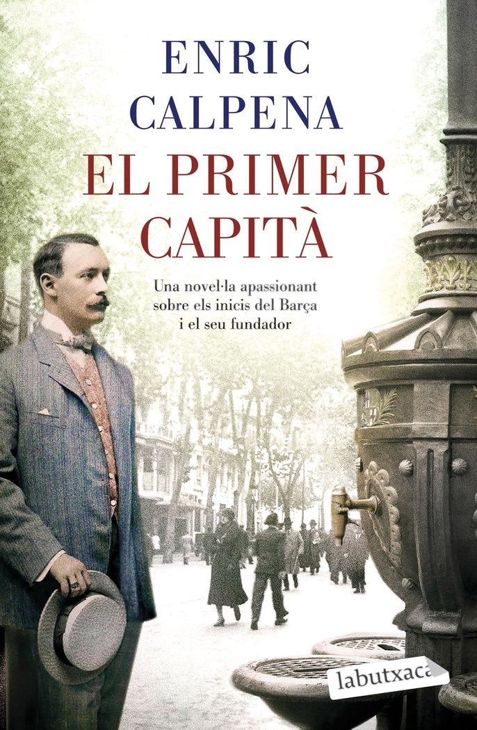 EL PRIMER CAPITA, de CALPENA, ENRIC | portada del libro