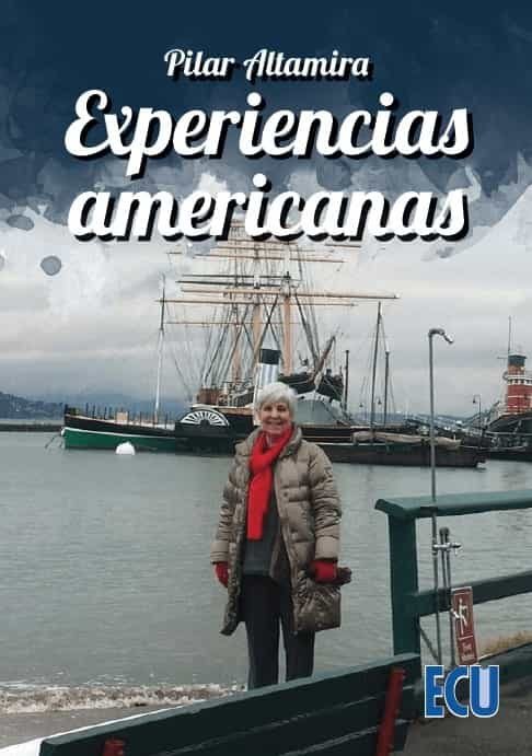 EXPERIENCIAS AMERICANAS, de ALTAMIRA, PILAR | portada del libro