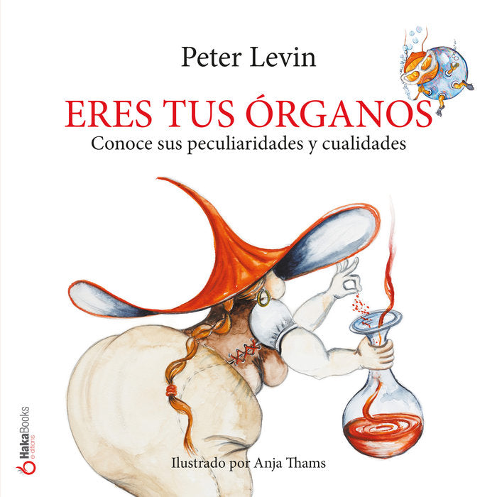 ERES TUS ORGANOS, de LEVIN, PETER | portada del libro