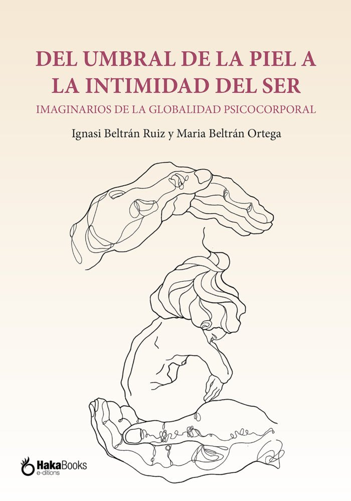 Del Umbral de la piel a la intimidad del ser., de BELTRAN, MARIA | portada del libro