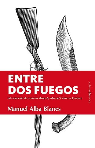 ENTRE DOS FUEGOS, de Manuel Alba | portada del libro