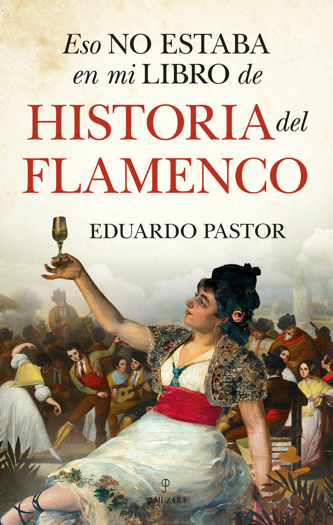 ESO NO ESTABA...HIST. DEL FLAMENCO, de PASTOR RODRIGUEZ | portada del libro
