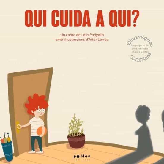 Qui cuida a qui?, de Panyella Carbonell, Laia | portada del libro