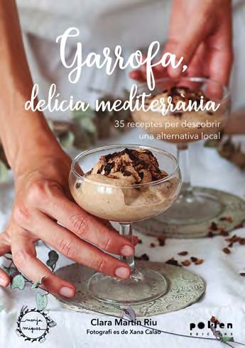 GARROFA DELICIA MEDITERRANIA, de MARTIN RIU, CLARA | portada del libro