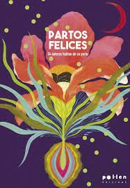 Partos felices, de VARIOS AUTORES | portada del libro