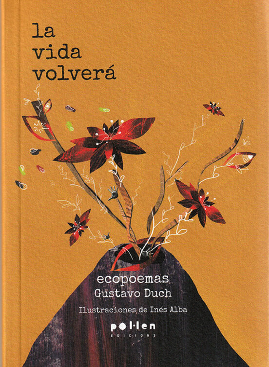 LA VIDA VOLVERA, de DUCH, GUSTAVO | portada del libro