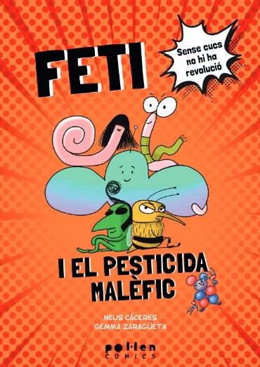 FETI I EL PESTICIDA MALEFIC, de CACERES,NEUS | portada del libro