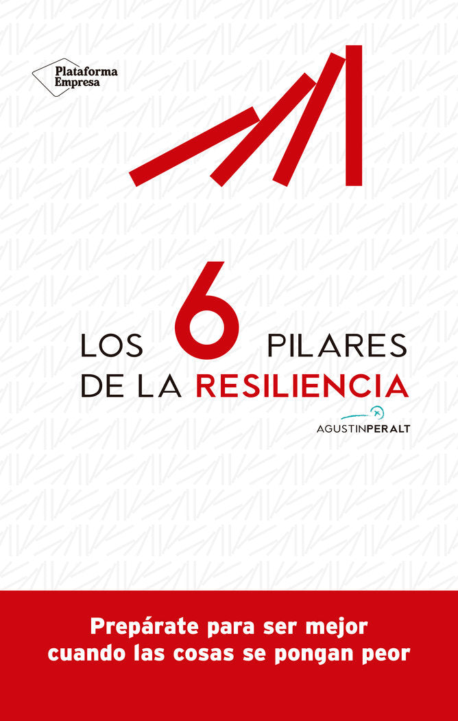 Los 6 pilares de la resiliencia, de Peralt, Agustín | portada del libro