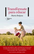 TRANSFORMATE PARA EDUCAR, de MARTA BUTJOSA I ROCA | portada del libro