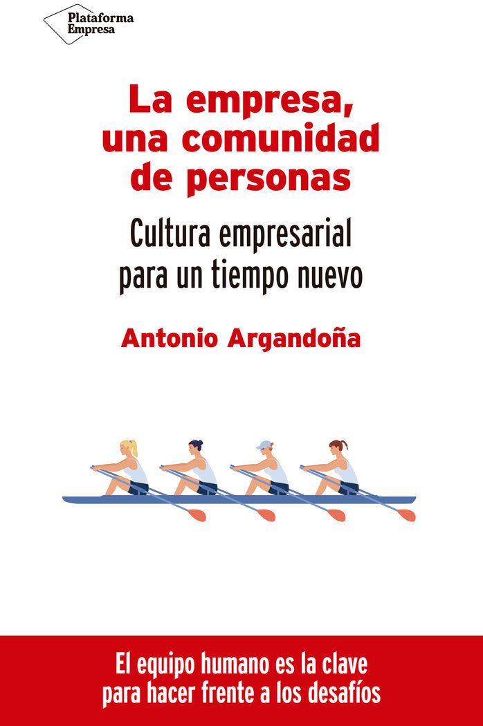 LA EMPRESA UNA COMUNIDAD DE PERSONAS, de ARGANDOÑA, ANTONIO | portada del libro