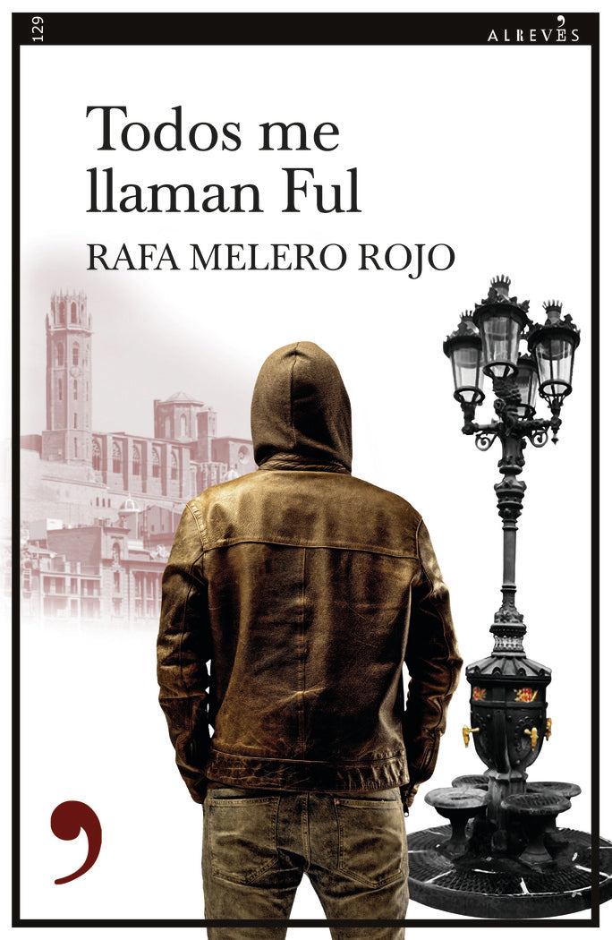 TODOS ME LLAMAN FUL, de MELERO ROJO, RAFA | portada del libro