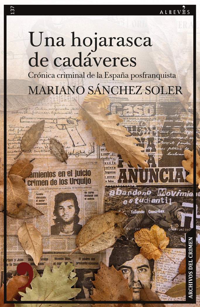 UNA HOJARASCA DE CADAVERES, de SANCHEZ SOLER, MARIANO | portada del libro
