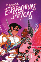 LAS AVIDAS ESPADACHINAS SAFICAS, de APRIL KIT WALSH | portada del libro