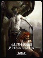 TAROTICUM Y OTROS RELATOS. KULT: DIVINIDAD PERDIDA, de Varios autores | portada del libro