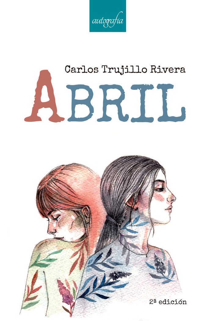 Abril, de Trujillo Rivera, Carlos | portada del libro