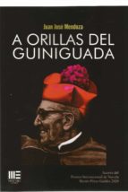 A ORILLAS DEL GUINIGUADA, de JUAN JOSE MENDOZA | portada del libro
