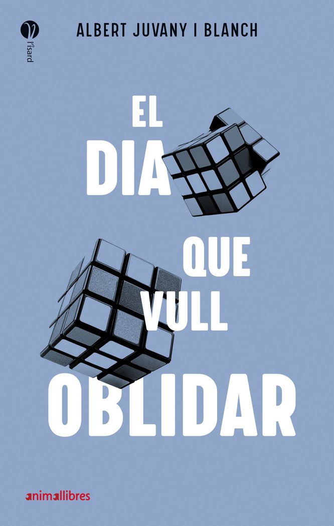 EL DIA QUE VULL OBLIDAR, de JUVANY, ALBERT | portada del libro