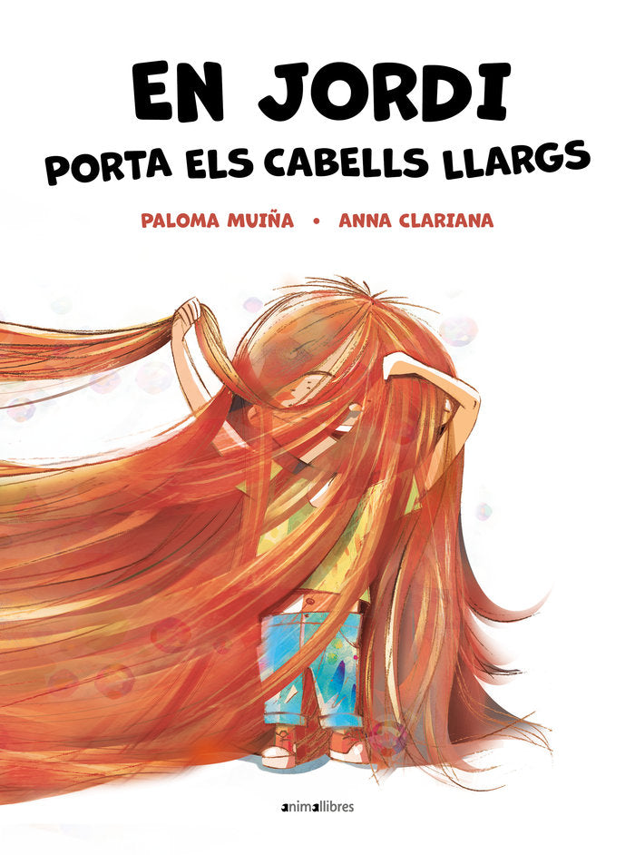 En Jordi porta els cabells llargs, de PALOMA MUIÑA | portada del libro