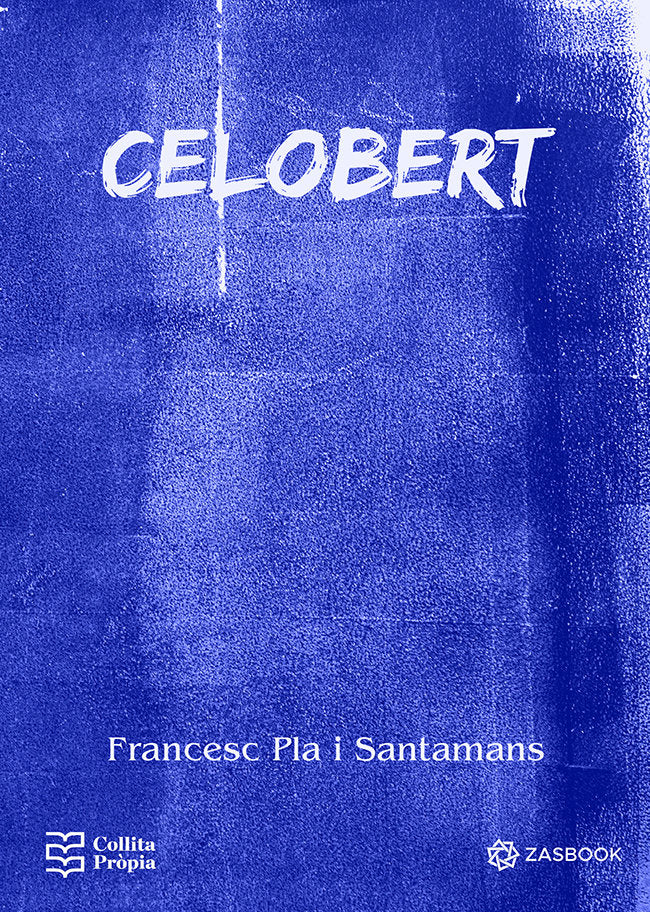 Celobert, de PLA I SANTAMANS, FRANCESC | portada del libro