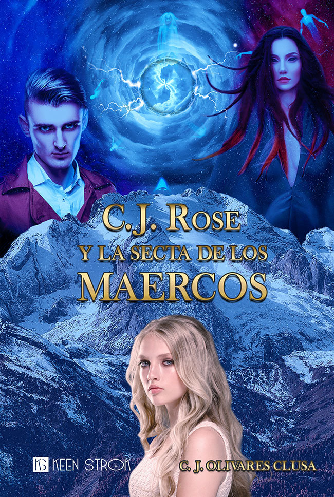 C. J. Rose y la secta de los maercos, de OLIVARES CLUSA, C. J. | portada del libro