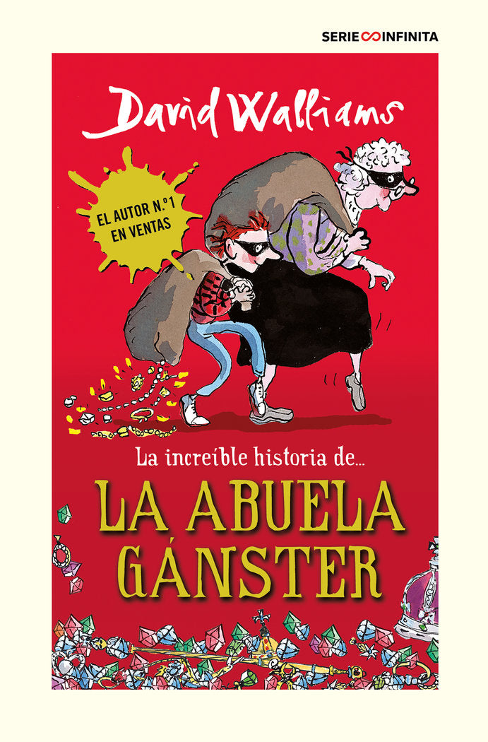 LA INCREIBLE HISTORIA DE... LA ABUELA GANSTER, de WALLIAMS, DAVID | portada del libro