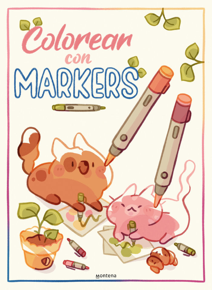 COLOREAR CON MARKERS, de ORTIZ, OLGA | portada del libro