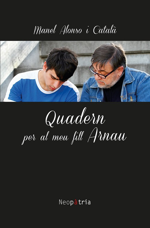 Quadern per al meu fill Arnau, de Alonso i Català, Manel | portada del libro