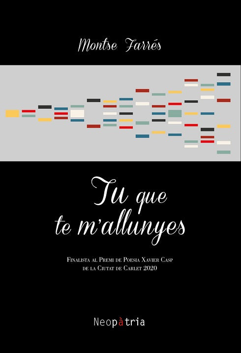 Tu que te m'allunyes, de FARRES UBACH, MONTSE | portada del libro