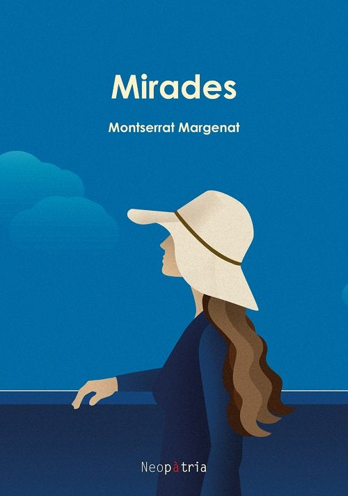 Mirades, de MARGENAT LOPEZ, MONTSERRAT | portada del libro