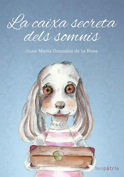 La caixa secreta dels somnis, de GONZALEZ DE LA ROSA, JUAN MARIA | portada del libro