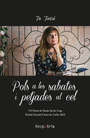Pols a les sabates i petjades al cel, de FERRE, FE | portada del libro